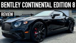 2024 Bentley Continental GTC Edition 8 Review.. Amazing V8