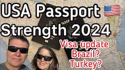 US Passport Power 2024: New Visa Rules for Turkey & Brazil