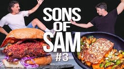 THE SONS OF SAM THE COOKING GUY BATTLE IT OUT AND THE CONSEQUENCES ARE DIRE...