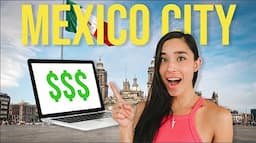 How to Work Remotely from Mexico City in 2022 (Cost of Living Expenses for Budgeting)