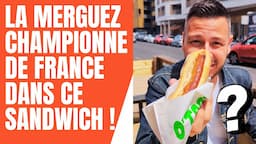 Un SANDWICH d'ANCIEN avec la MEILLEURE MERGUEZ de FRANCE !