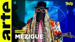 Mézigue: zwischen Performance und Konzert | ARTE Tracks