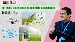 Agritech - Doubling Farmer's Income