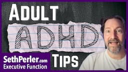 😬 the 12 core strategies for ADULT ADHD & Executive Function (Tips to live by)