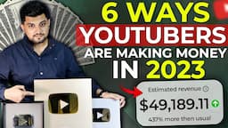 6 Ways YouTubers Are Making Money In 2023 | Biggest Monetization Update! @SeeKen