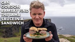 Gordon Ramsay Finds the Lamb Sauce...In a Sandwich??