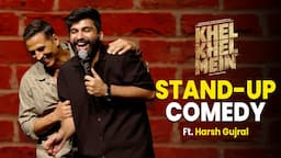 Akshay Kumar x Harsh Gujral | Roast Standup Comedy