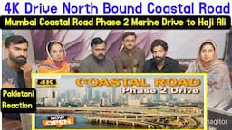 Reaction On 4K Drive North Bound Coastal Road Mumbai Coastal Road Phase 2 Marine Drive to Haji Ali.