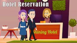 At the Hotel Conversation : Hotel Reservation and Check In