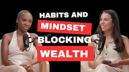 Habits, mistakes & mindset to know about money w/ Lámidé Elizabeth