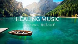 Beautiful Relaxing Music Stress Relief 🌼Soothing Music With Nature Sound & Calm The Mind, Deep Sleep