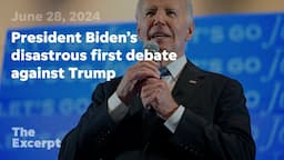 President Biden’s disastrous first debate against Trump | The Excerpt