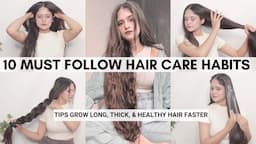 10 HEALTHY HAIR CARE HABITS To Grow  Long, Thick & Healthy Hair | How I made my hair thick.