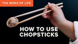 Does a Chinese family of 4 know how to use chopsticks? | How to Use Chopsticks | The Woks of Life