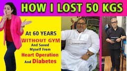 How I Lost 50 Kgs Without GYM || Diet Plan To Lose Weight Fast  | Weight Loss Transformation (Hindi)