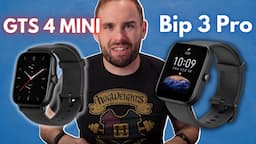 Amazfit GTS Min 4 Vs Bip 3 Pro | Fitness Tech Review