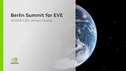 NVIDIA CEO Jensen Huang Berlin Summit for EVE Keynote