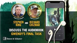 Stephen King & Richard Chizmar discuss the Gwendy’s Button Box Trilogy