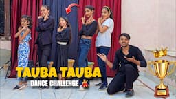 TAUBA TAUBA Song Dance Challenge 💃🏽1st Round Trending On Reels | competition