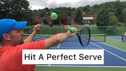 Hit A Perfect Serve (Powerful Tennis Tips)