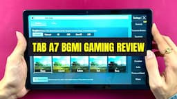 Samsung Galaxy Tab A7 PUBG, BGMI Gaming Test, Loading Time | Tab A7 Lite Gaming Review 2022