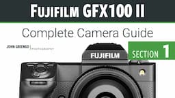 Fujifilm GFX100 II: CCG [01-Introduction]