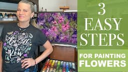 3 Easy Steps for Painting Flowers / Beginner Lesson