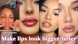 HOW TO MAKE YOUR LIPS LOOK BIGGER/FULLER NATURALLY (FAST AND EASY) | TIKTOK COMPILATION