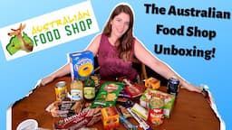 Aussie Food Haul | The Australian Food Shop Unboxing | Support Small Aussie Businesses