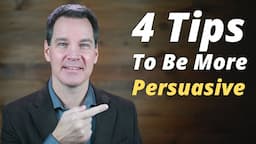 Persuasion is an Art, Not a Science & 4 Tips to Be More Persuasive