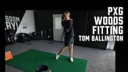 PXG GEN6 Woods Fitting & Gapping | PXG UK With Tom Ballington