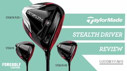 TaylorMade Stealth Driver | The Custom Fitter Review  Stealth | Stealth Plus | Stealth HD | Ladies