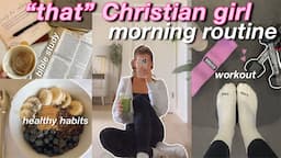 5AM 'THAT' CHRISTIAN GIRL MORNING ROUTINE: healthy christian habits for a productive day 🤍🌱