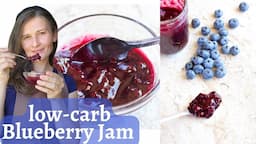 How I Make Low-Carb Blueberry Jam | Without Sugar | Canned