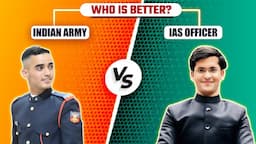 Indian Army Officer vs IAS Officer : Who is Better | Difference Between Army Officer vs IAS Officer