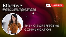 Master the Art of Effective Communication | The Four C's Explained by a Public Speaking Coach