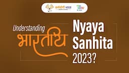 Bharatiya Nyaya Sanhita, 2023   An Introduction