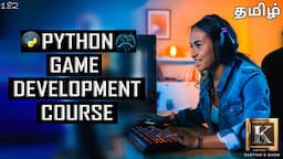 Game Development Using Python Course for Beginners | Tamil | Python Game Development |Karthik's Show