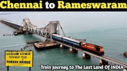 Chennai to Rameswaram Train Journey | 16751 Rameswaram Express | Tamil Nadu Tour Ep3