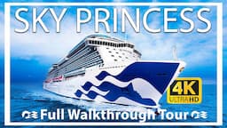 Sky Princess | Full Walkthrough Ship Tour  & Review | Ultra HD | Princess Cruise Lines