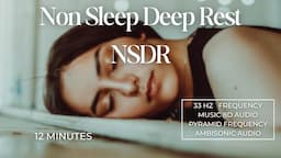 12-Minute Non Sleep Deep Rest (NSDR) Meditation - BLACK SCREEN #nsdr #andrewhuberman