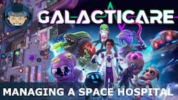 MANAGING A SPACE HOSPITAL: Galacticare