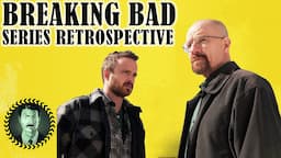 Breaking Bad: Full Series Retrospective