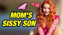 Mommy's Sissy Son🎀👗Part 3(Crossdressing Stories)