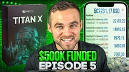 $500K Funded: No Fees, 100% Hedged, All Gains (EP. 5)