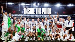 Inside The Pride | The Untold Story of England’s Euros’ Victory | Lionesses