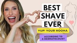 Best Bikini Shave Ever | No More Razor Burn, Ingrown Hairs, or Irritation | Dr. Sam Ellis