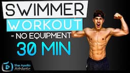 30 Minute Dryland Workout For Swimmers | No Equipment