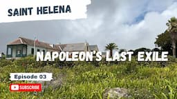 🇸🇭We Visited NAPOLEON'S last exile, ST HELENA. A Tour of Plantation House and Longwood.