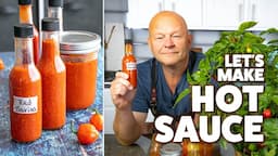 Hot Sauce 101: Everything You Need to Know